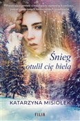 polish book : Śnieg otul... - Katarzyna Misiołek