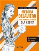 Książka : Metoda Del... - Frederic Delavier, Michael Gundill