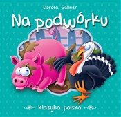 Na podwórk... - Dorota Gellner -  books in polish 