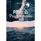 Polska książka : Płynąc ku ... - Weronika Tomala