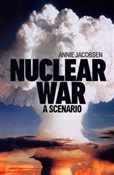 Polska książka : Nuclear Wa... - Annie Jacobsen