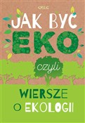 polish book : Jak być ek... - Urszula Kamińska