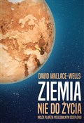 Ziemia nie... - David Wallace-Wells -  Polish Bookstore 