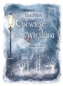 Opowieść w... - Karol Dickens, Ana Garcia (ilustr.) -  books from Poland