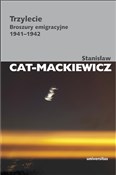 Trzylecie ... - Stanisław Cat-Mackiewicz -  Książka z wysyłką do UK