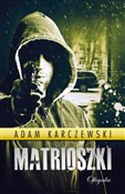 Książka : Matrioszki... - Adam Karczewski