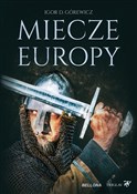 Polska książka : Miecze Eur... - Igor Górewicz