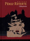 Oblężenie - Arturo Perez-Reverte -  books from Poland