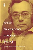 Książka : Gorzki świ... - Josef Skvorecky