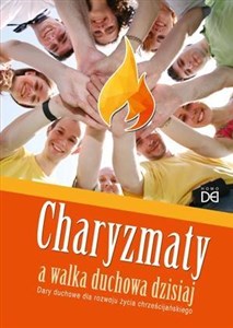Picture of Charyzmaty a walka duchowa dzisiaj