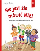 Polska książka : Nie jest ź... - Dagmar Geisler