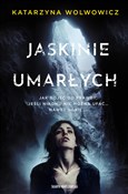 Książka : Jaskinie U... - Katarzyna Wolwowicz