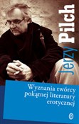 Książka : Wyznania t... - Jerzy Pilch