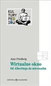 Wirtualne ... - Anne Friedberg -  books in polish 