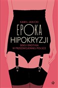 Epoka hipo... - Kamil Janicki -  Polish Bookstore 