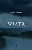 Wiatr - Józef Karika -  Polish Bookstore 