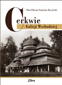 Cerkwie Ga... - Paweł Kusal, Stanisław Kryciński -  foreign books in polish 