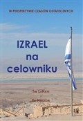 Izrael na ... - Tim LaHaye, Ed Hindson - Ksiegarnia w UK