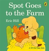 Spot Goes ... - Eric Hill -  Książka z wysyłką do UK