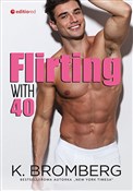 Książka : Flirting w... - K. Bromberg