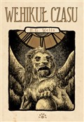 Wehikuł cz... - Herbert George Wells -  books from Poland