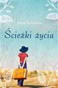 Ścieżki ży... - Edyta Kowalska -  Polish Bookstore 