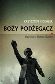 Boży podże... - Krzysztof Koehler -  books in polish 