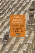polish book : Toledo i i... - Andrzej Stanisław Kowalczyk