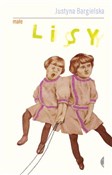 Małe lisy - Justyna Bargielska -  books from Poland