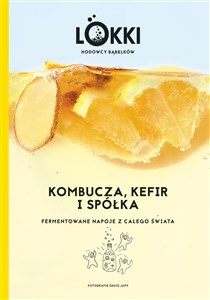 Picture of Kombucza, kefir i spółka Fermentowane napoje z całego świata
