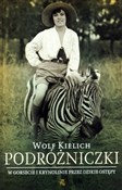 polish book : PODRÓŻNICZ... - WOLF KIELICH