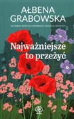 Najważniej... - Ałbena Grabowska -  books in polish 