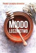 Polska książka : Miodoleczn... - Marek Czekański