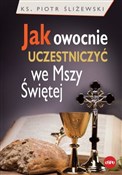 Jak owocni... - Piotr Śliżewski -  Polish Bookstore 