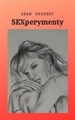 polish book : Sexperymen... - Adam Grodzki