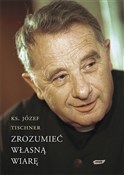 polish book : Zrozumieć ... - Józef Tischner