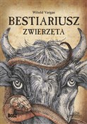 polish book : Bestiarius... - Witold Vargas, Natalia Zacharek