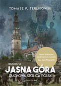 Jasna Góra... - Tomasz P. Terlikowski -  books in polish 