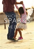 Zobacz : We dwoje - Nicholas Sparks