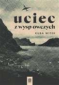 Uciec z Wy... - Kuba Witek -  foreign books in polish 