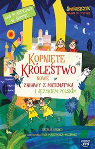 Picture of Kopnięte Królestwo Nowe zabawy z matematyką i językiem polskim
