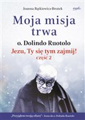 Polska książka : Moja misja... - Joanna Bątkiewicz-Brożek