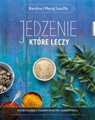 Książka : Jedzenie, ... - Karolina Szaciłło, Maciej Szaciłło