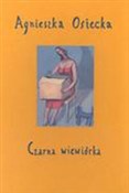 Czarna wie... - Agnieszka Osiecka -  foreign books in polish 