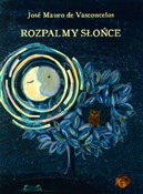 Rozpalmy s... - Jose Mauro Vasconcelos -  foreign books in polish 