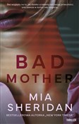 Bad mother... - Mia Sheridan -  books from Poland