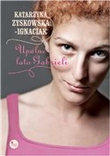 polish book : Upalne lat... - Katarzyna Zyskowska-Ignaciak