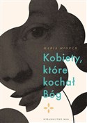 Kobiety kt... - Maria Miduch -  foreign books in polish 