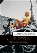 polish book : Już Pora. ... - Jan Maciejewski
