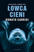 Łowca cien... - Donato Carrisi -  Polish Bookstore 